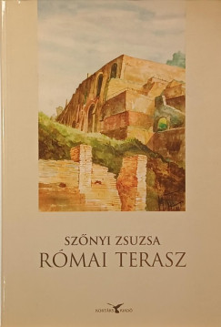 Sz�nyi Zsuzsa - R�mai terasz