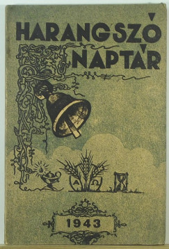 Szab Jzsef  (Szerk.) - Evanglikus kerezstynek kpes Harangsz-naptra