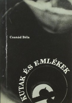 Csand Bla - Kutak s emlkek