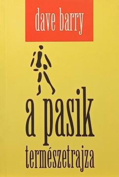 Dave Barry - A pasik termszetrajza