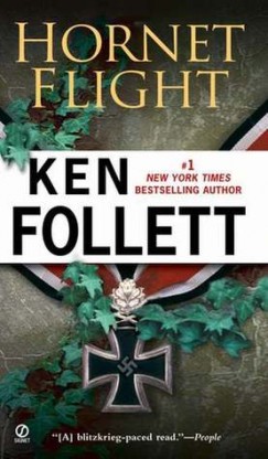 Ken Follett - Hornet Flight