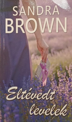 Sandra Brown - Eltéved levelek
