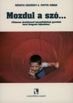Nmeth Erzsbet - S. Pintye Mria - Mozdul a sz...