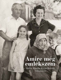 Bednrik Jnos  (Szerk.) - Amire mg emlkszem