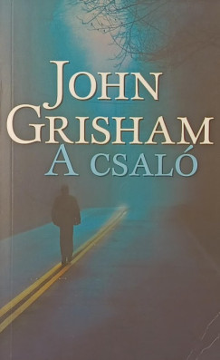John Grisham - A csaló