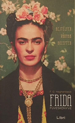 Francisco G. Haghenbeck - Frida fvesknyve
