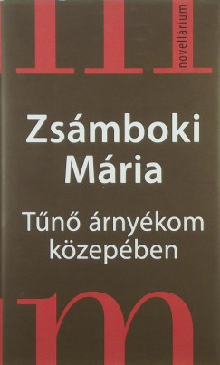 Zsmboki Mria - Tn rnykom kzepben