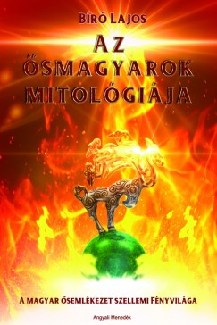Br Lajos - Az smagyarok mitolgija