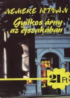 Nemere Istvn - Gyilkos rny az jszakban