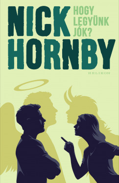 Nick Hornby - Hogy legynk jk?