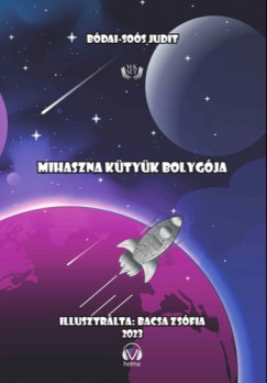 Bdai-Sos Judit - Mihaszna ktyk bolygja