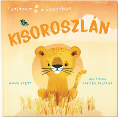 Anna Brett - Csaldom a vadonban - Kisoroszln