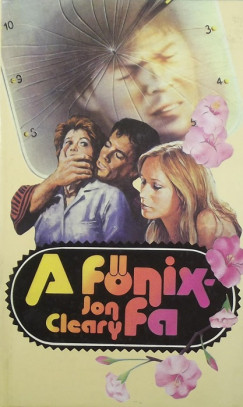 Jon Cleary - A főnix-fa