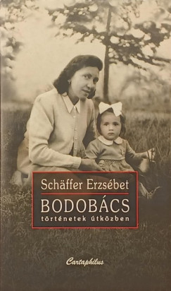 Schäffer Erzsébet - Bodobács