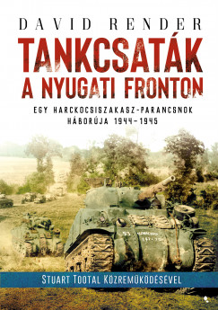 David Render - Tankcsaták a nyugati fronton