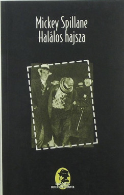 Mickey Spillane - Hallos hajsza