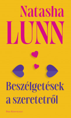 Natasha Lunn - Beszlgetsek a szeretetrl