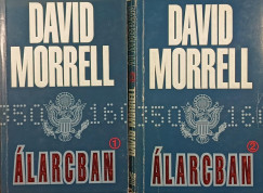 David Morrell - Álarcban I-II.