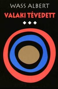 Wass Albert - Valaki tvedett 3.