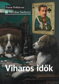 Nicolas Sarkozy - Viharos idk