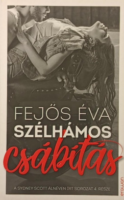 Fejős Éva - Szélhámos csábítás