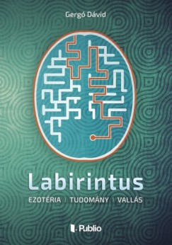 Gerg Dvid - Labirintus