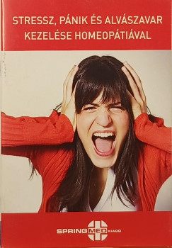 Stressz, pnik s alvszavar kezelse homeoptival