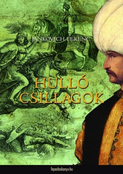 Jankovich Ferenc - Hull csillagok