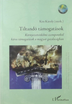 Kiss Kroly - Tiltand tmogatsok