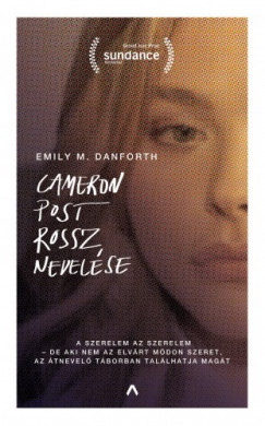 Emily M. Danforth - Cameron Post rossz nevelse