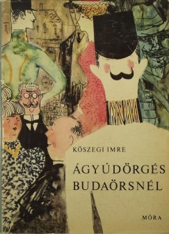 Kszegi Imre - gydrgs Budarsnl