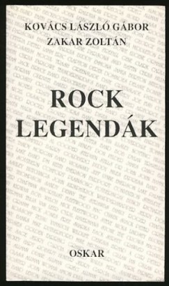 Kovcs Lszl - Zakar Zoltn - Rocklegendk