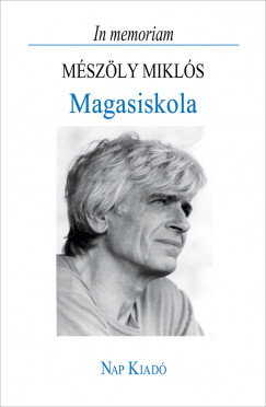 Fogarassy Mikls  (sszell.) - Magasiskola