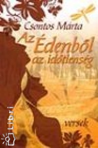 Csontos Mrta - Az denbl az idtlensg