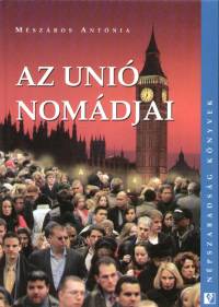 Mszros Antnia - Az Uni nomdjai