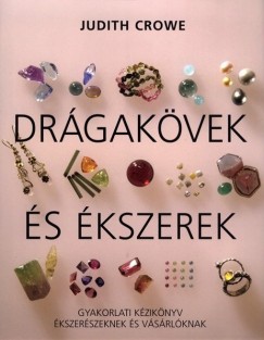 Judith Crowe - Drgakvek s kszerek