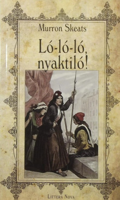 Murron Skeats - L-l-l, nyaktil!