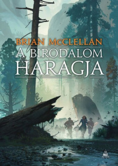 Brian Mcclellan - A birodalom haragja - A vr s lpor istenei 2.