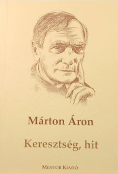 Márton Áron - Keresztség, hit