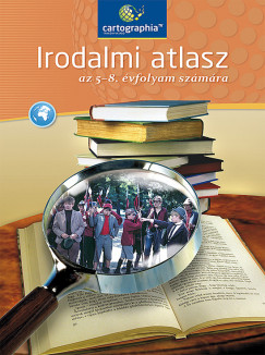 Irodalmi atlasz az 5-8. �vfolyam sz�m�ra
