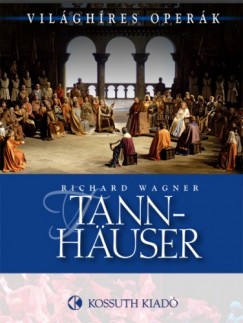   - Tannhuser