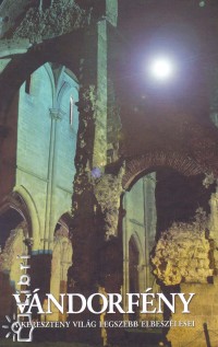 Kindelmann Gyz  (Szerk.) - Vndorfny