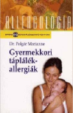 Dr. Polgr Marianne - Gyermekkori tpllkallergik