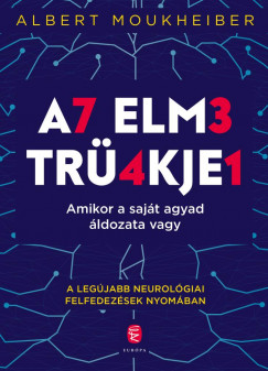 Albert Moukheiber - Az elme trkkjei