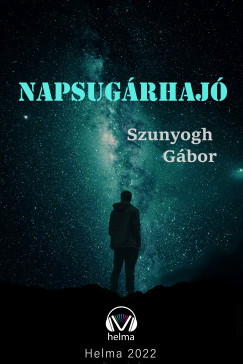 Szunyogh G�bor - Napsug�rhaj�