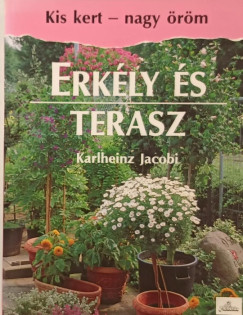 Karlheinz Jacobi - Erkély és terasz