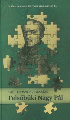 Melkovics Tam�s - Fels�b�ki Nagy P�l