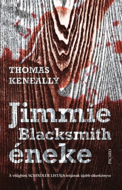 Thomas Keneally - Jimmie Blacksmith éneke