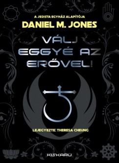 Theresa Cheung - Daniel M. Jones - Vlj eggy az Ervel!