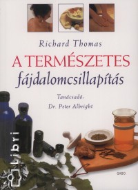 Richard Thomas - A természetes fájdalomcsillapítás